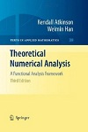 Theoretical Numerical Analysis: (3E) by Kendall Atkinson, Weimin Han